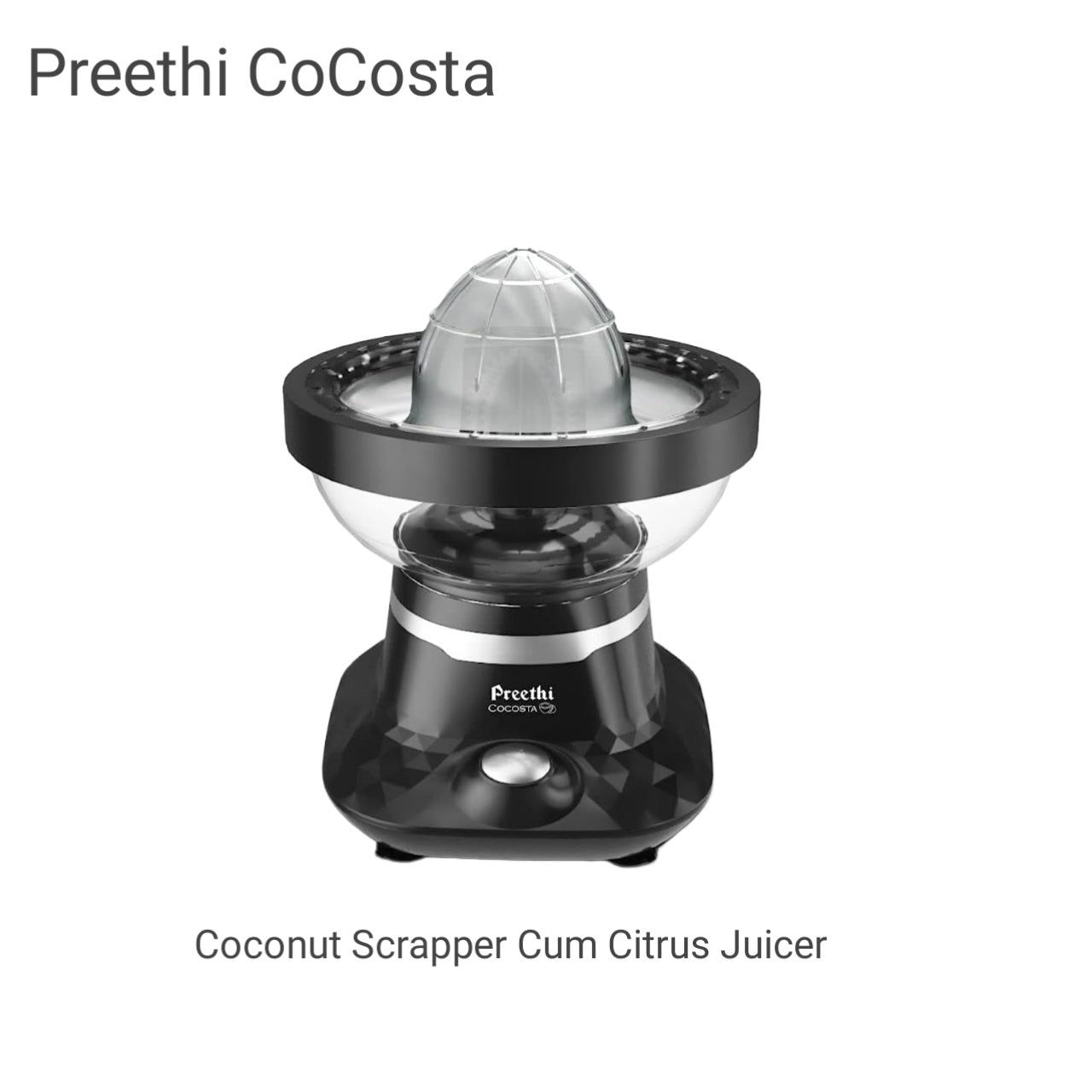 Preethi Cocosta- Coconut Scraper Cum Citrus Juicer