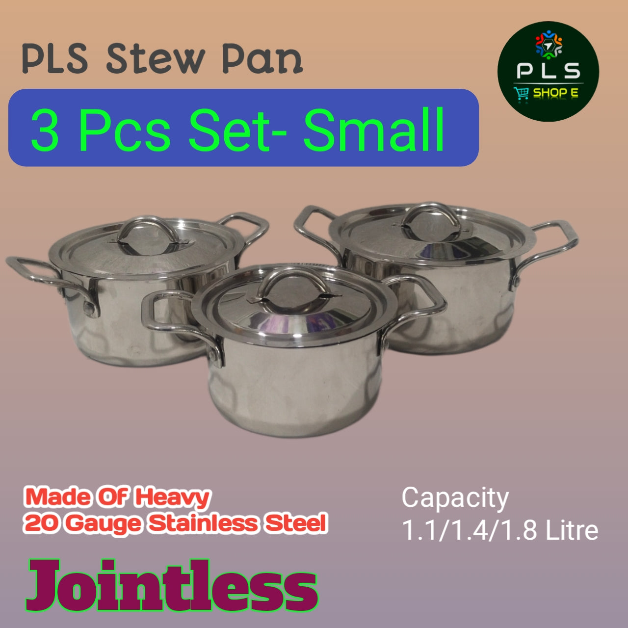 PLS 20G Stainless Steel Stew Pan Combo 1100/1400/1800ml