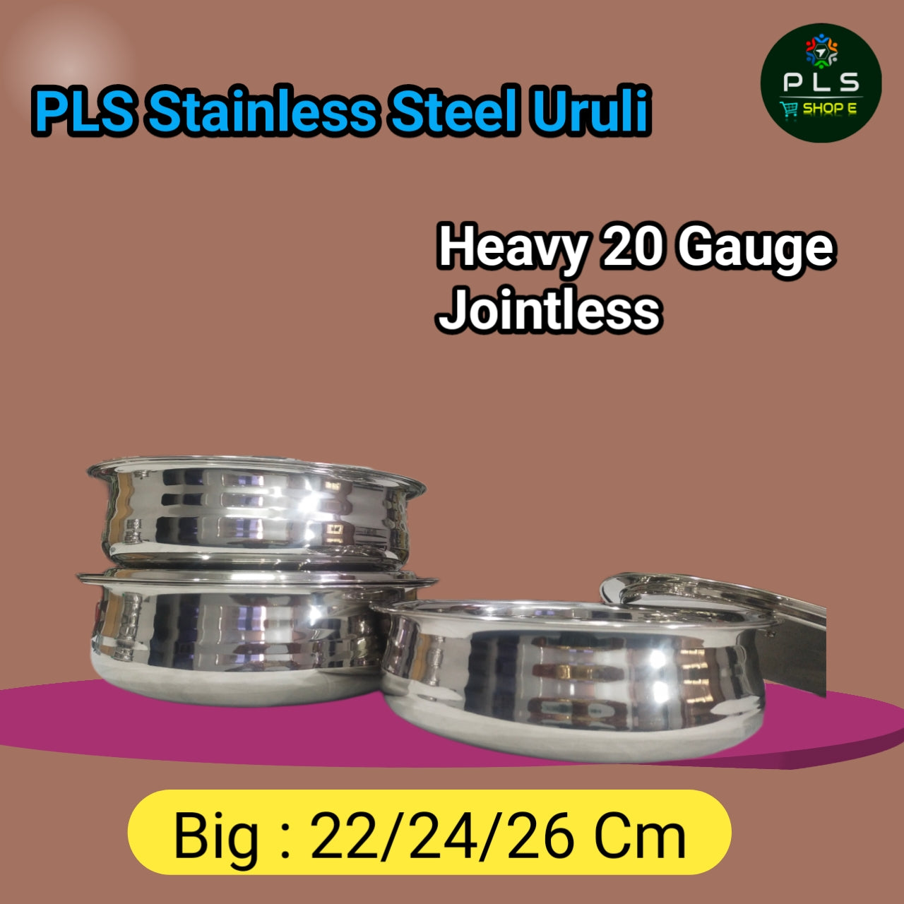 PLS Heavy Gauge Jointless Stainless Steel Uruli Combo