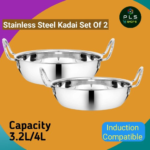 PLS Stainless Steel Kadai Set Of 2(3.2/4L)